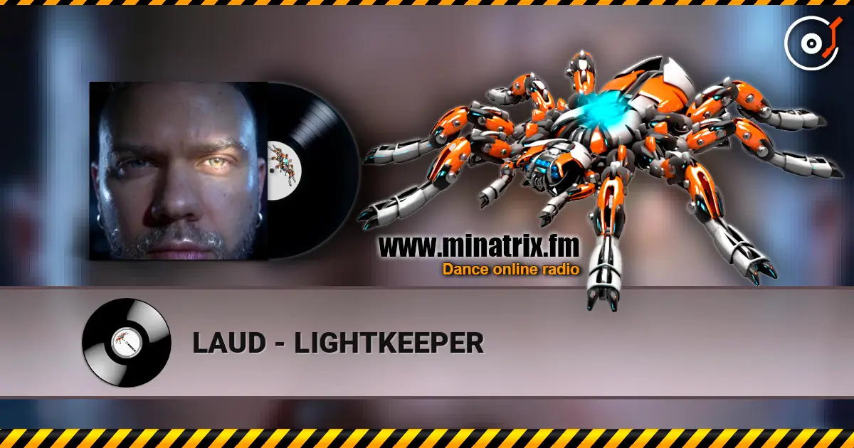 LAUD - LIGHTKEEPER 在线收听高音质 | Minatrix.FM