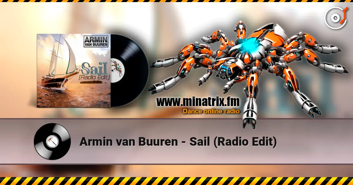 Armin van Buuren - Sail (Radio Edit) слушать онлайн в высоком качестве | Minatrix.FM