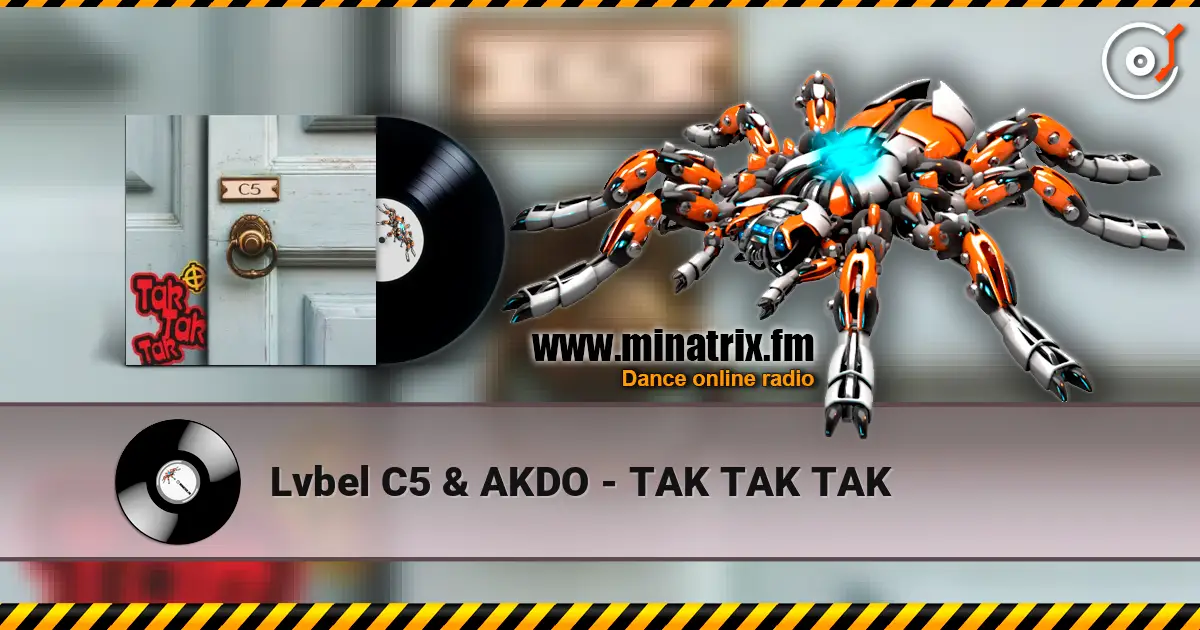 Lvbel C5 & AKDO - TAK TAK TAK слушать онлайн в высоком качестве | Minatrix.FM