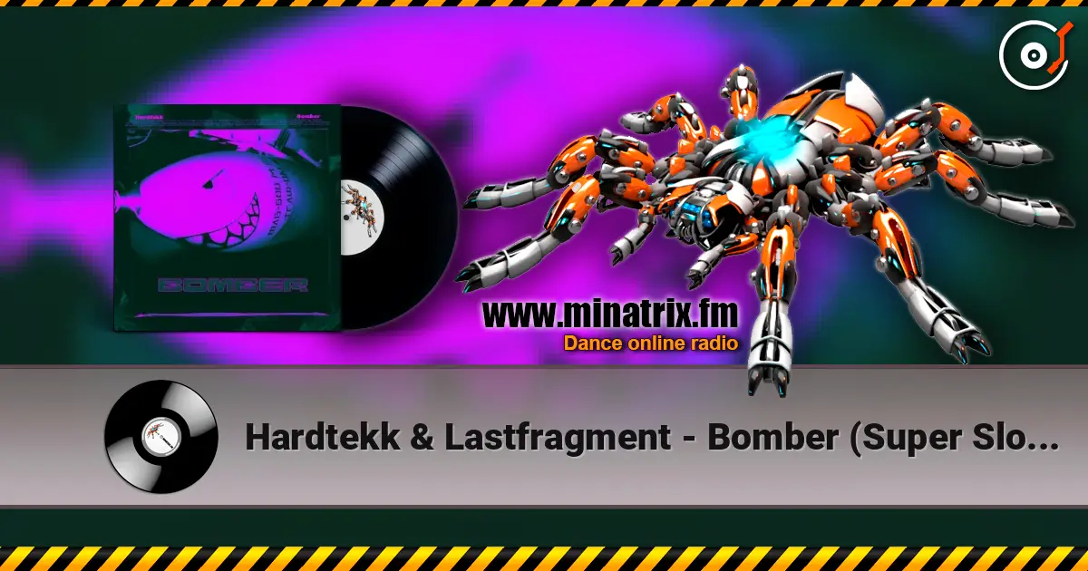 Hardtekk & Lastfragment - Bomber (Super Slowed) слушать онлайн в высоком качестве | Minatrix.FM