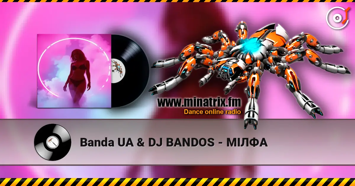 Banda UA & DJ BANDOS - МІЛФА слушать онлайн в высоком качестве | Minatrix.FM