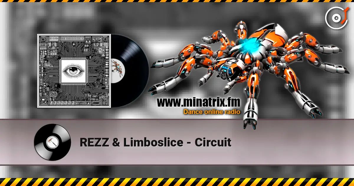 REZZ & Limboslice - Circuit online in hoher Qualität hören | Minatrix.FM