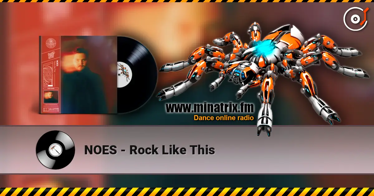 NOES - Rock Like This escuchar en línea en alta calidad | Minatrix.FM