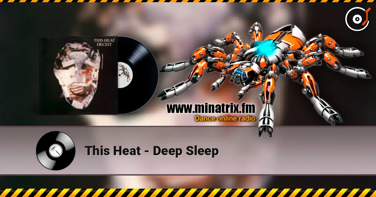 This Heat - Deep Sleep слухати онлайн у високій якості | Minatrix.FM