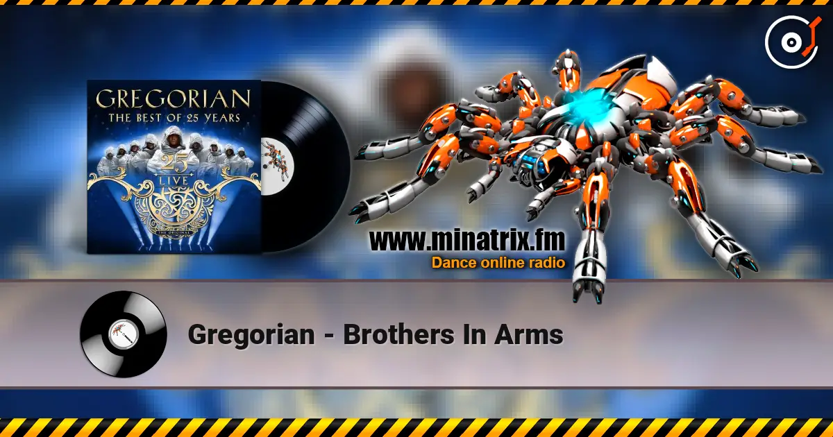 Gregorian - Brothers In Arms слушать онлайн в высоком качестве | Minatrix.FM