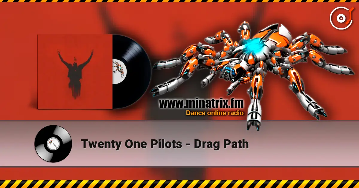 Twenty One Pilots - Drag Path слушать онлайн в высоком качестве | Minatrix.FM