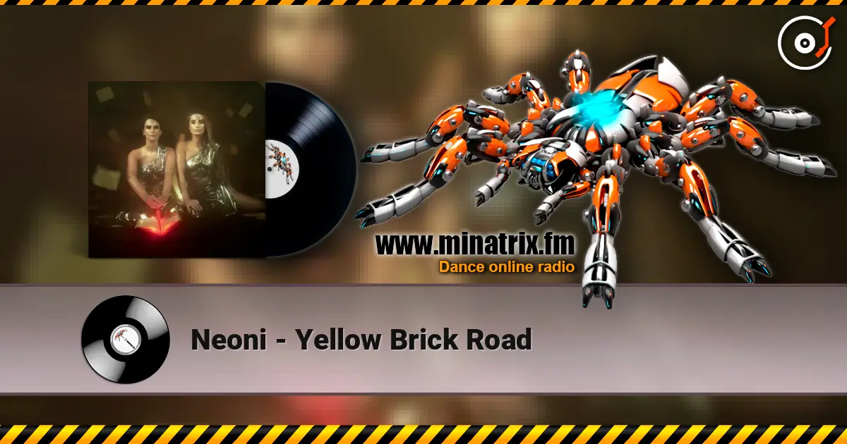 Neoni - Yellow Brick Road слушать онлайн в высоком качестве | Minatrix.FM