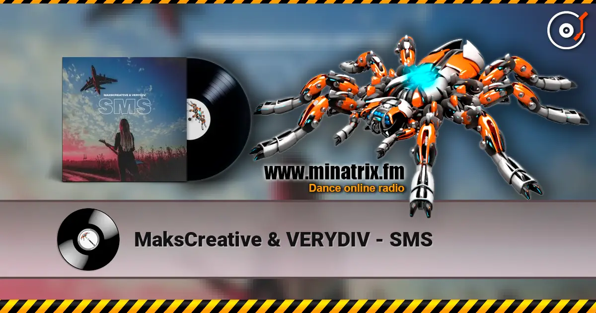 MaksCreative & VERYDIV - SMS слушать онлайн в высоком качестве | Minatrix.FM