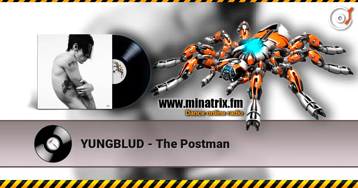 YUNGBLUD - The Postman слушать онлайн в высоком качестве | Minatrix.FM