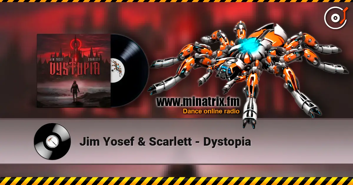 Jim Yosef & Scarlett - Dystopia слушать онлайн в высоком качестве | Minatrix.FM