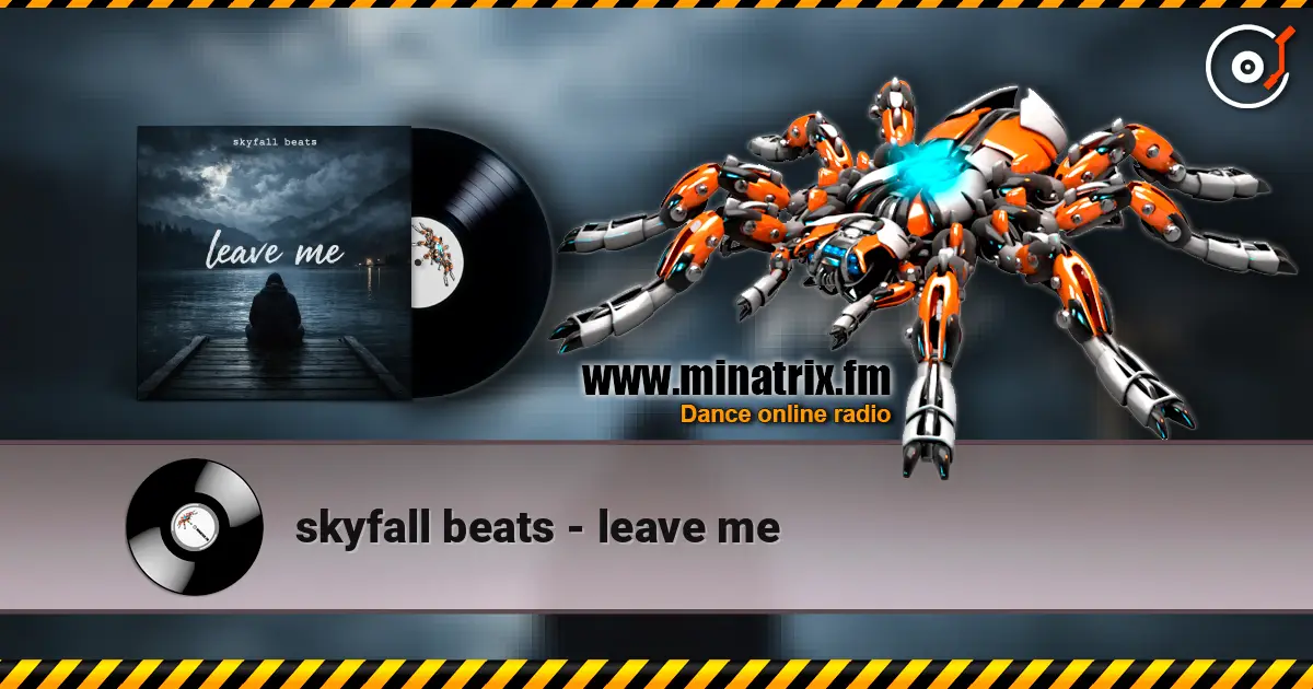 skyfall beats - leave me слушать онлайн в высоком качестве | Minatrix.FM