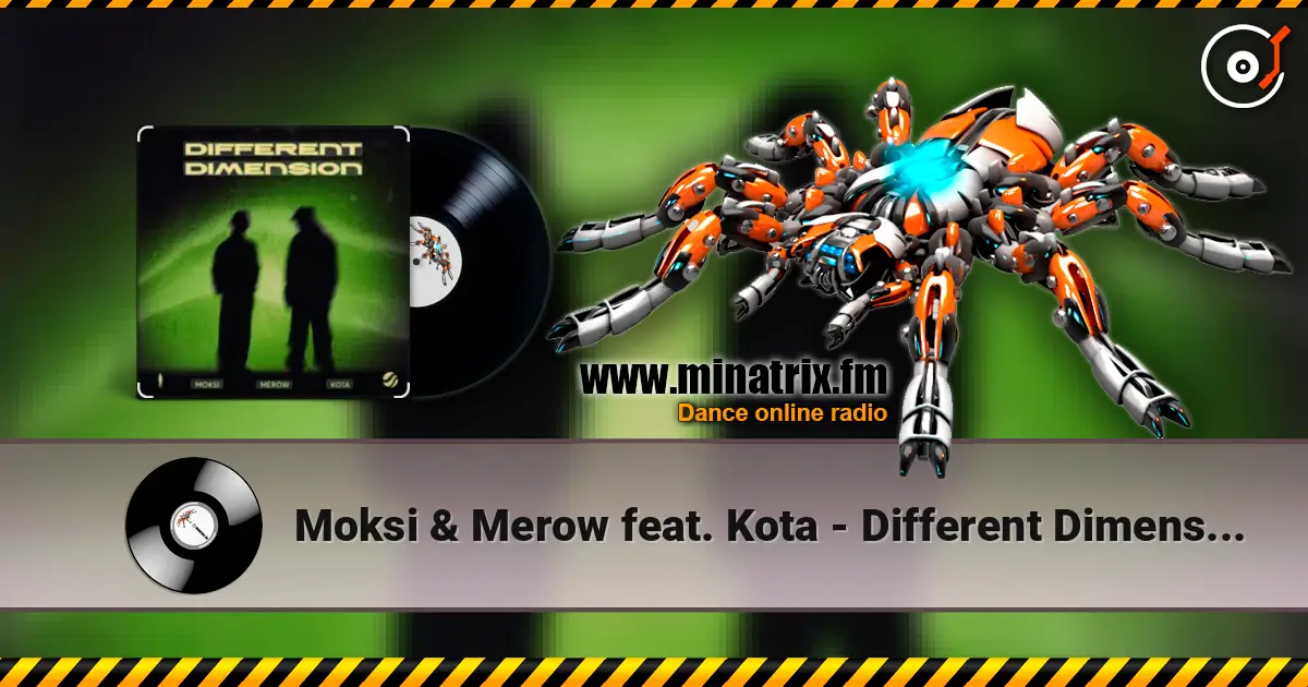 Moksi & Merow feat. Kota - Different Dimension (Extended Mix) слушать онлайн в высоком качестве | Minatrix.FM