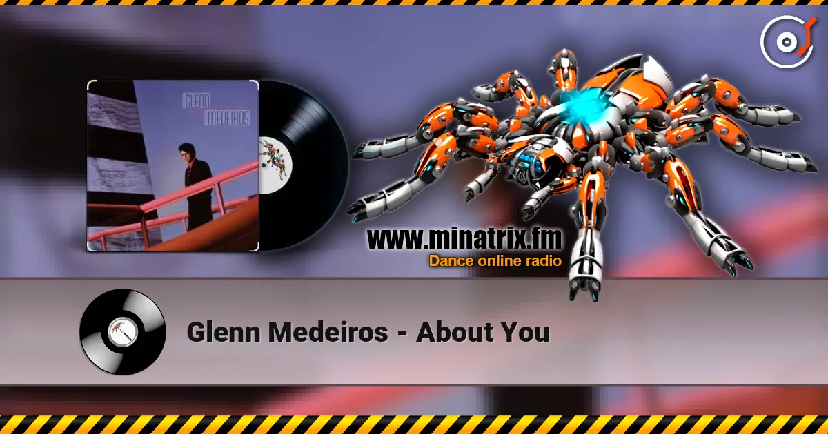 Glenn Medeiros - About You слушать онлайн в высоком качестве | Minatrix.FM