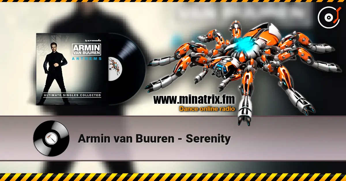 Armin van Buuren - Serenity escuchar en línea en alta calidad | Minatrix.FM