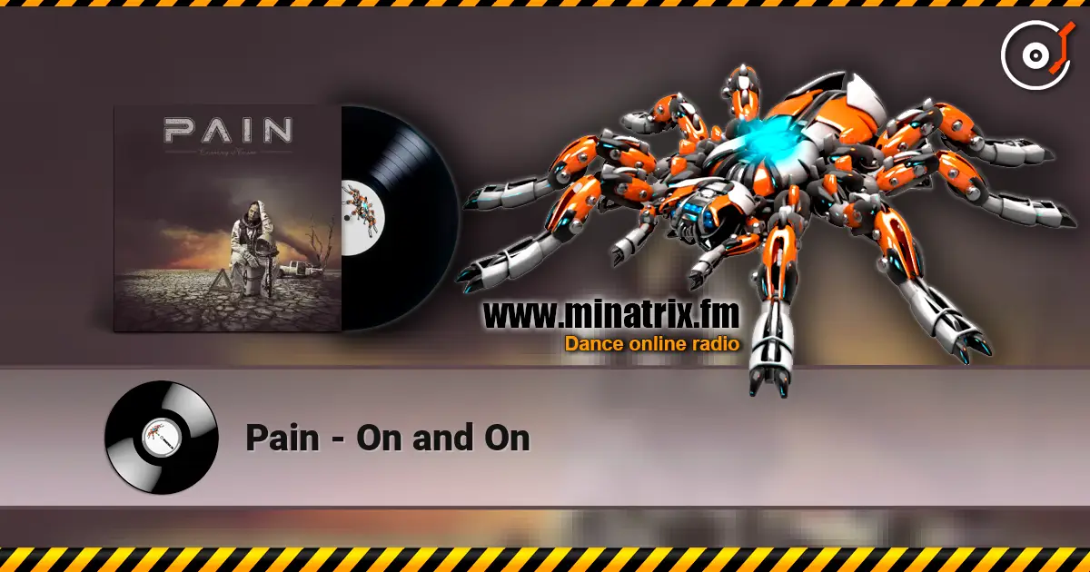 Pain - On and On écouter en ligne en haute qualité | Minatrix.FM