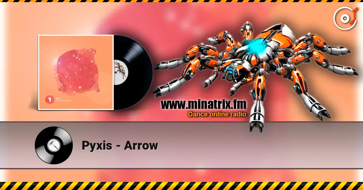 Pyxis - Arrow слушать онлайн в высоком качестве | Minatrix.FM