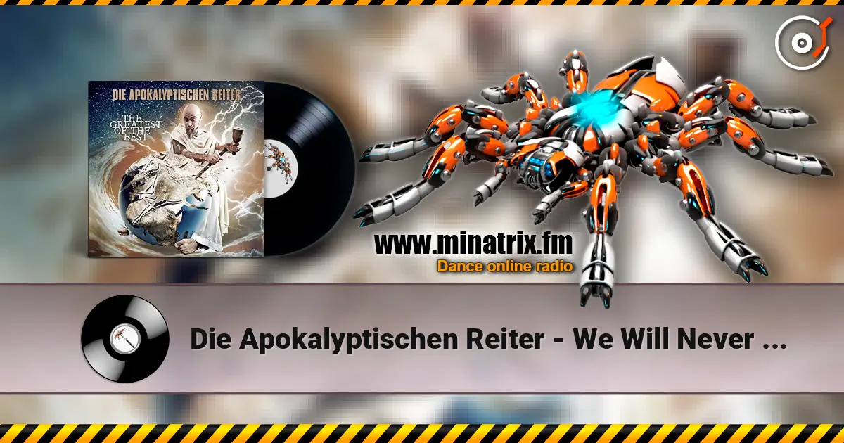 Die Apokalyptischen Reiter - We Will Never Die слушать онлайн в высоком качестве | Minatrix.FM