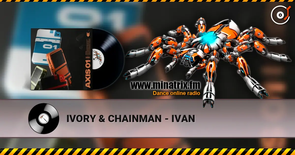 IVORY & CHAINMAN - IVAN слушать онлайн в высоком качестве | Minatrix.FM