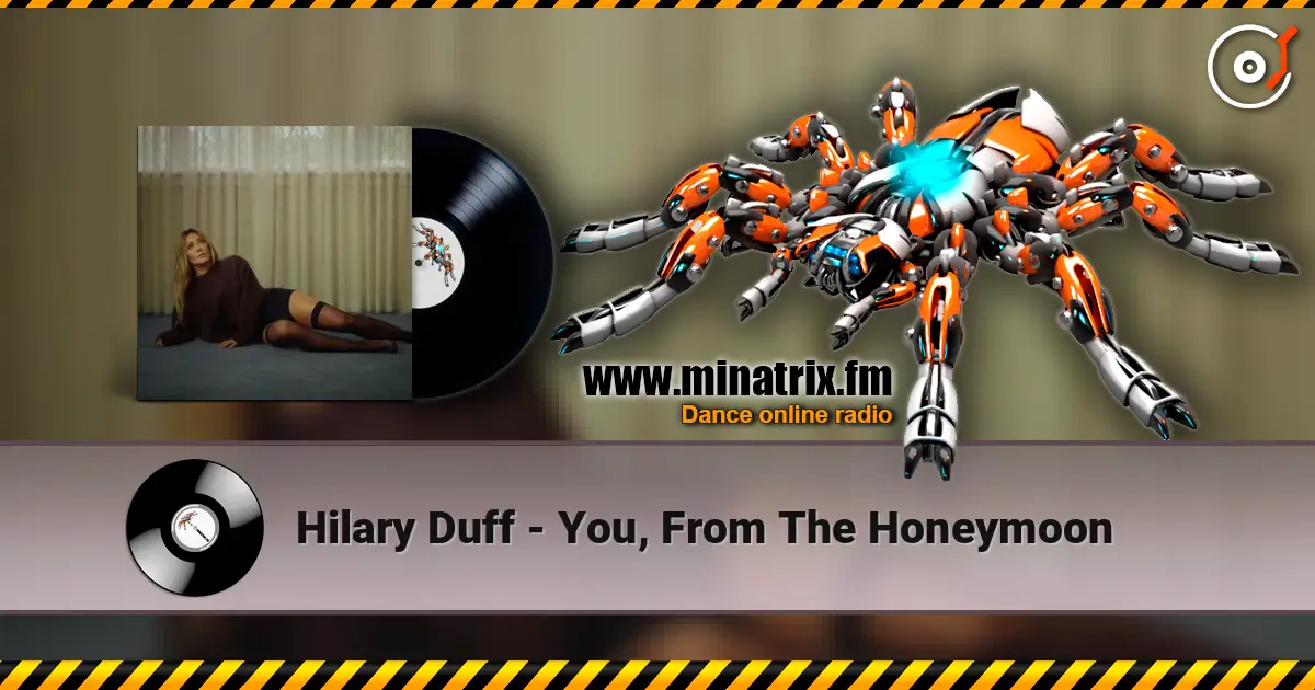 Hilary Duff - You, From The Honeymoon слушать онлайн в высоком качестве | Minatrix.FM