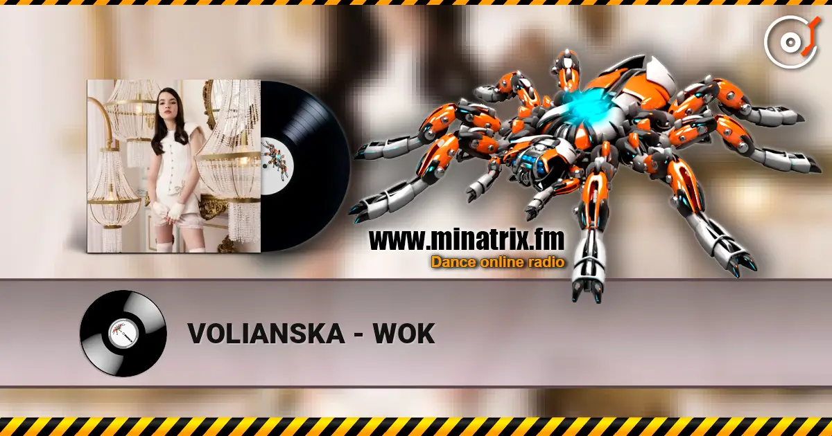 VOLIANSKA - WOK слушать онлайн в высоком качестве | Minatrix.FM