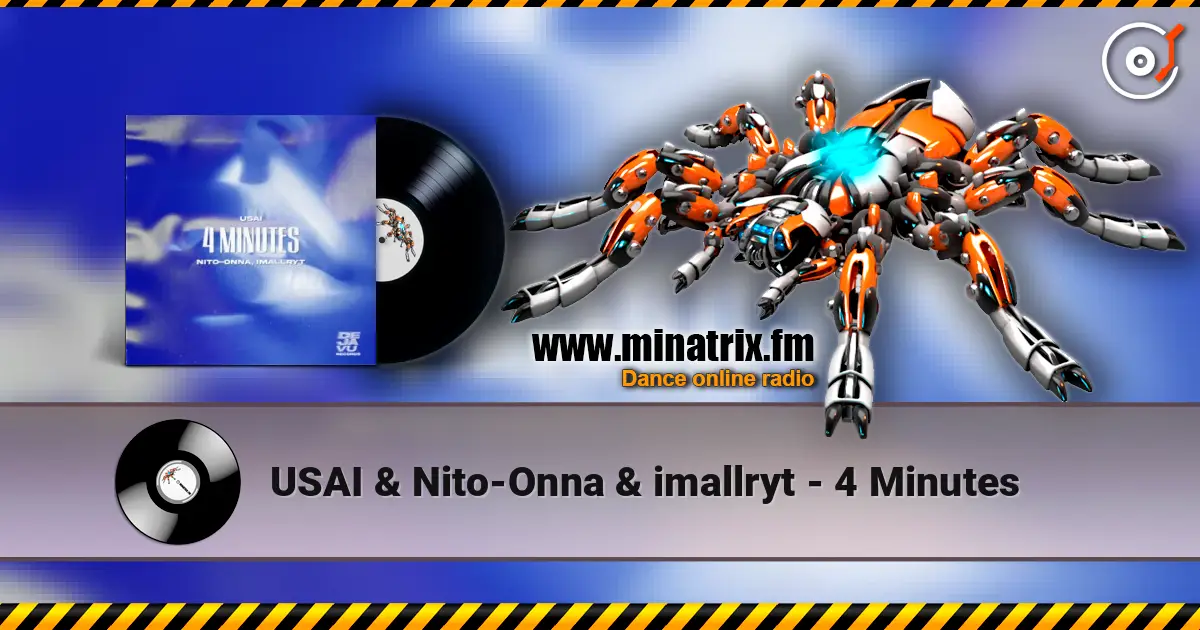 USAI & Nito-Onna & imallryt - 4 Minutes слушать онлайн в высоком качестве | Minatrix.FM