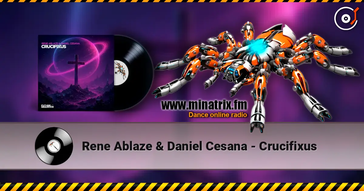 Rene Ablaze & Daniel Cesana - Crucifixus слушать онлайн в высоком качестве | Minatrix.FM