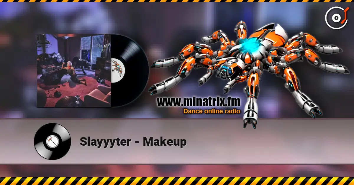 Slayyyter - Makeup слушать онлайн в высоком качестве | Minatrix.FM