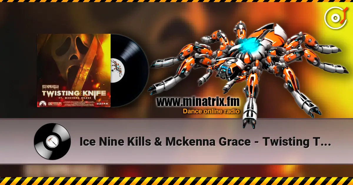 Ice Nine Kills & Mckenna Grace - Twisting The Knife слушать онлайн в высоком качестве | Minatrix.FM