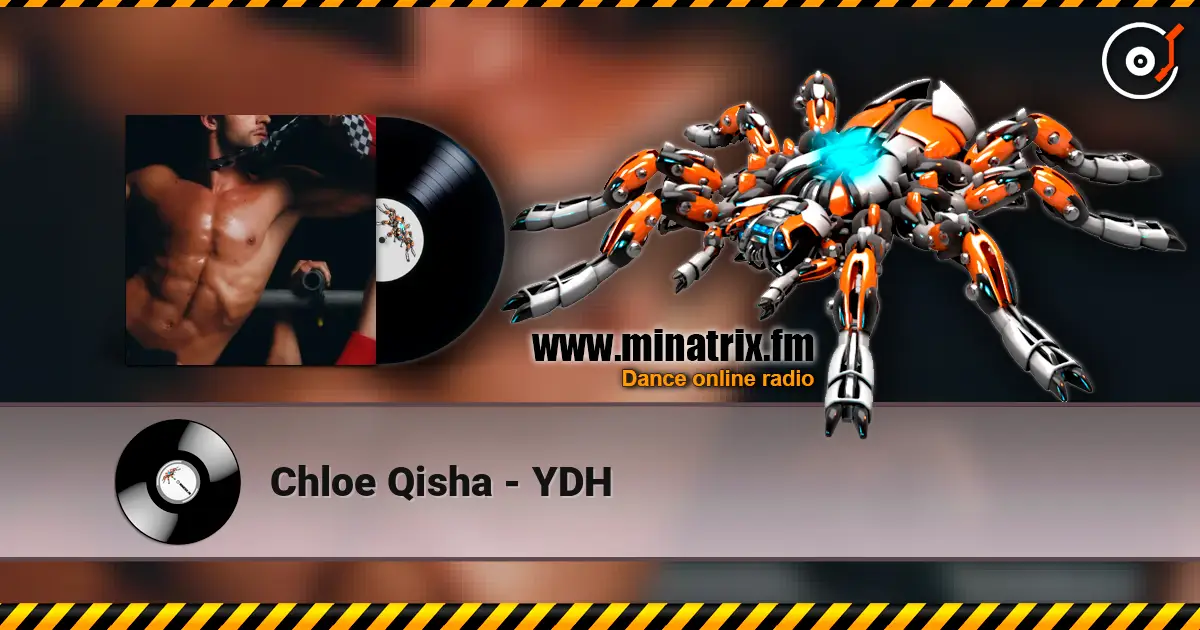 Chloe Qisha - YDH слушать онлайн в высоком качестве | Minatrix.FM