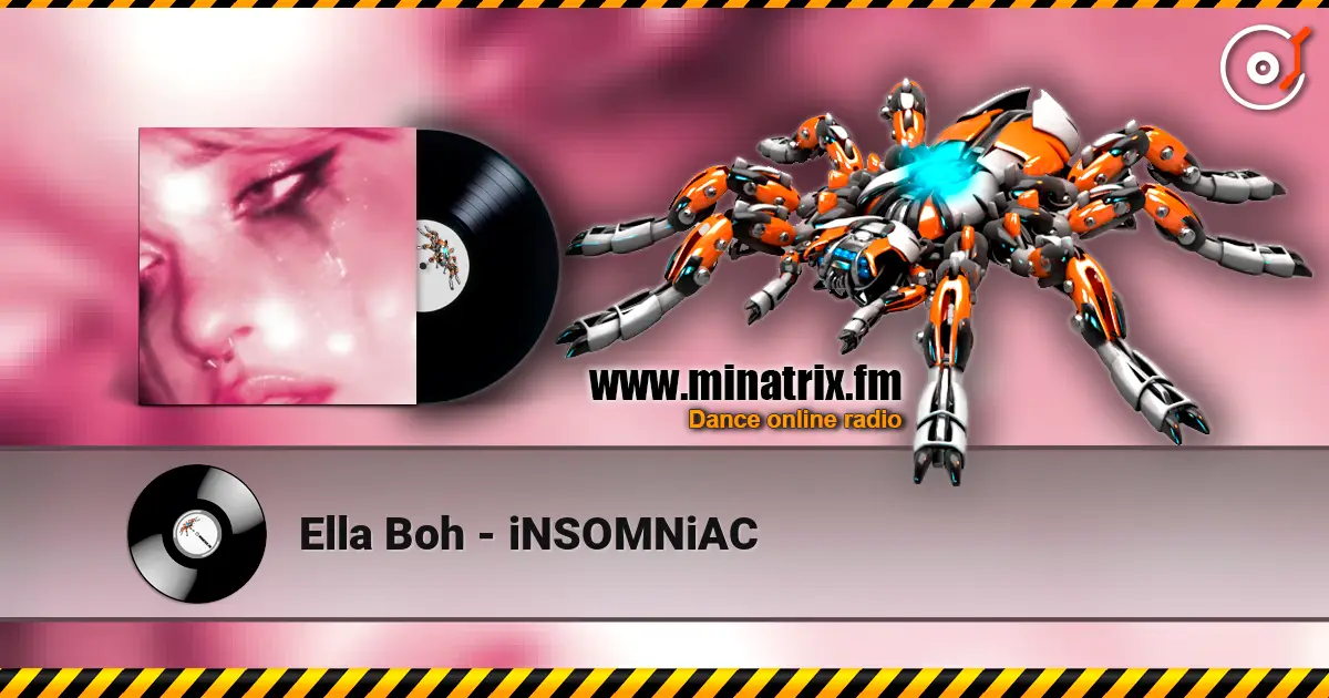 Ella Boh - iNSOMNiAC слушать онлайн в высоком качестве | Minatrix.FM