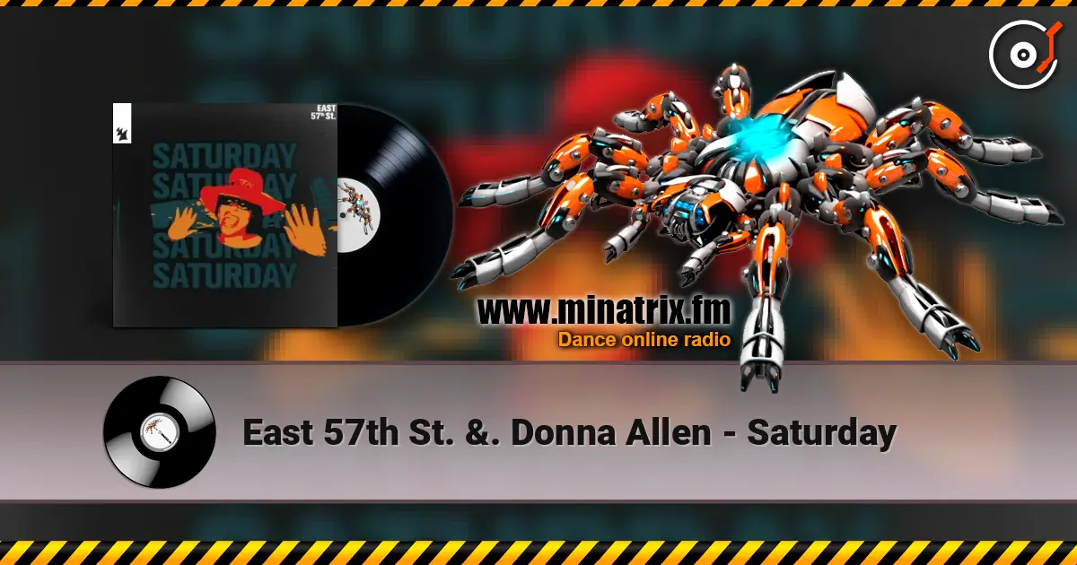 East 57th St. &. Donna Allen - Saturday écouter en ligne en haute qualité | Minatrix.FM