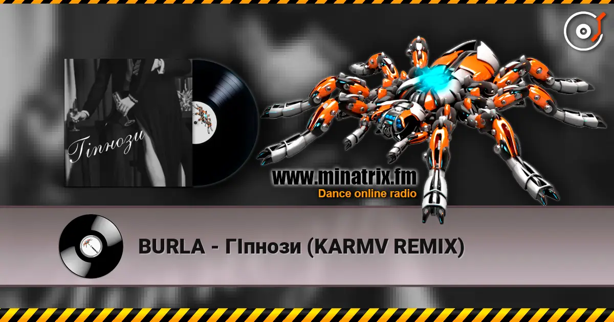 BURLA - ГІпнози (KARMV REMIX) слушать онлайн в высоком качестве | Minatrix.FM