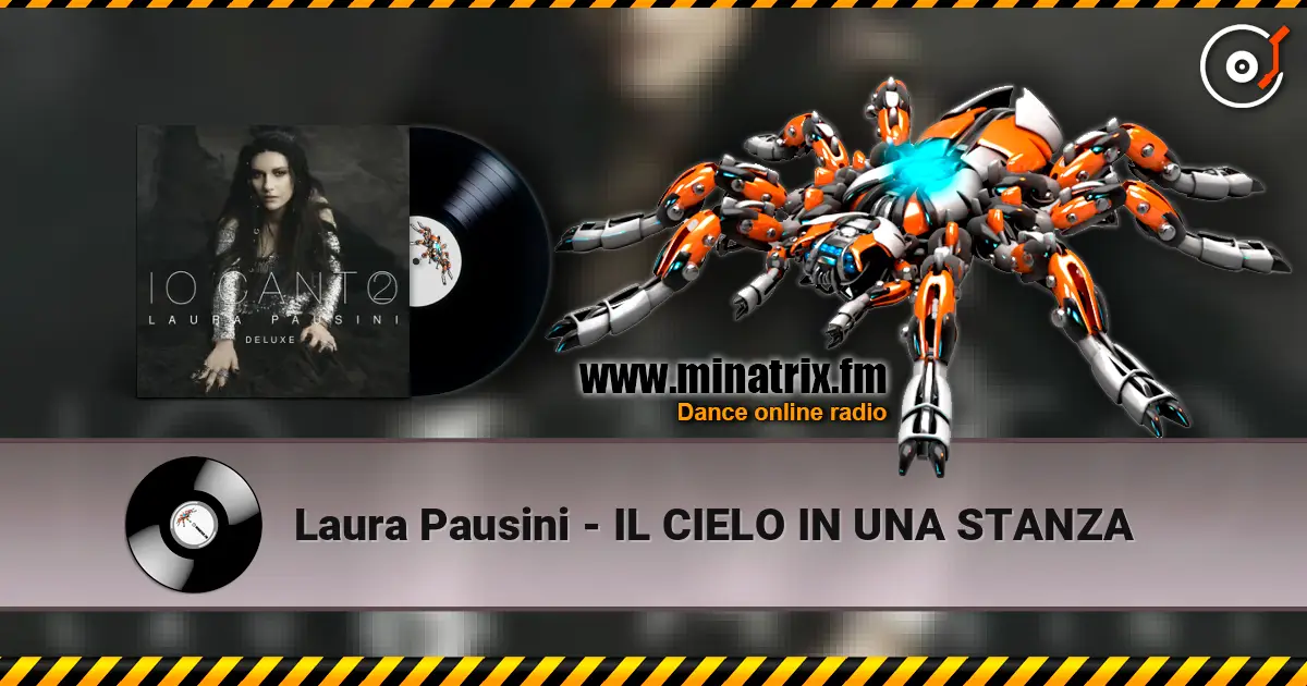 Laura Pausini - IL CIELO IN UNA STANZA слушать онлайн в высоком качестве | Minatrix.FM