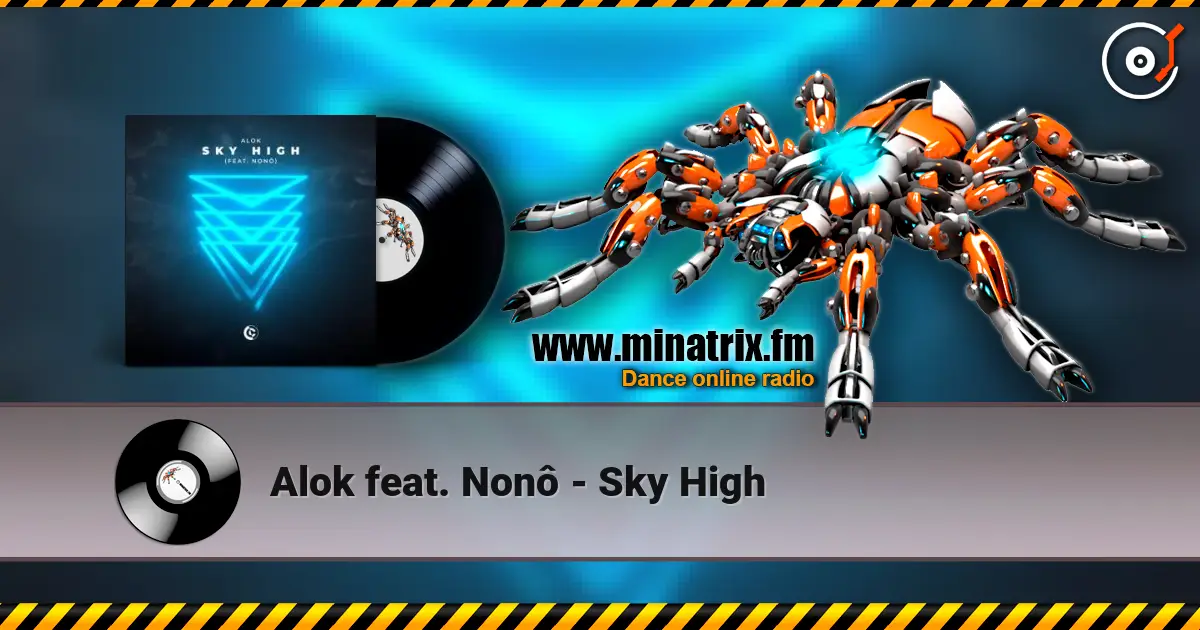 Alok feat. Nonô - Sky High слушать онлайн в высоком качестве | Minatrix.FM