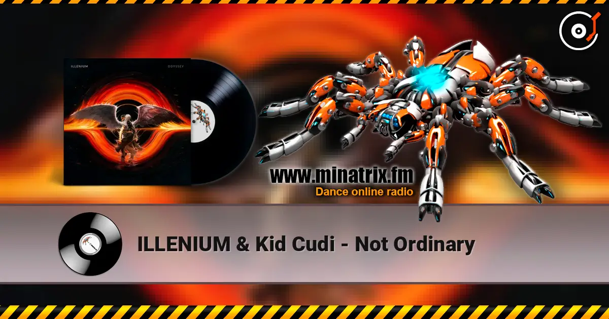 ILLENIUM & Kid Cudi - Not Ordinary слушать онлайн в высоком качестве | Minatrix.FM