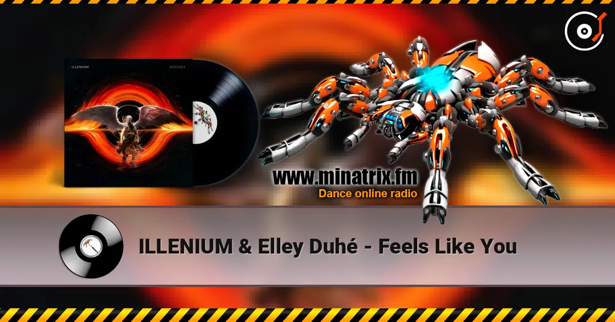 ILLENIUM & Elley Duhé - Feels Like You слушать онлайн в высоком качестве | Minatrix.FM