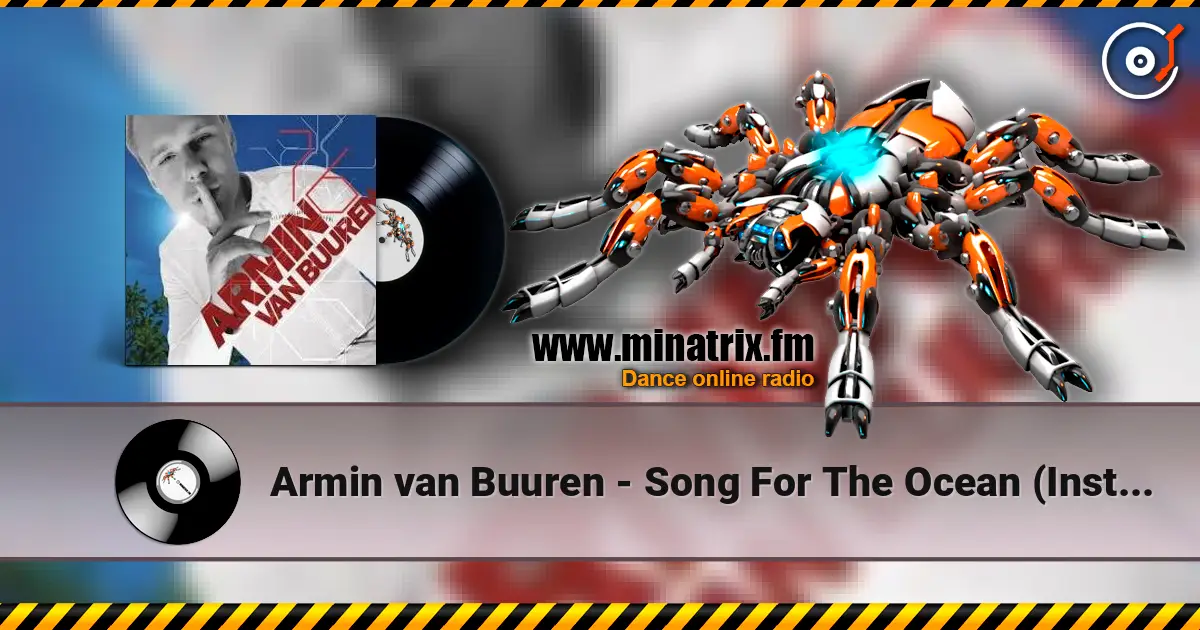 Armin van Buuren - Song For The Ocean (Instrumental Of “Wait for You”) слушать онлайн в высоком качестве | Minatrix.FM