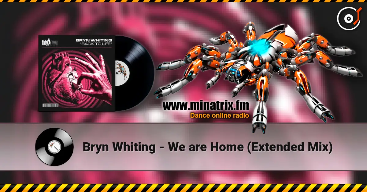 Bryn Whiting - We are Home (Extended Mix) слушать онлайн в высоком качестве | Minatrix.FM