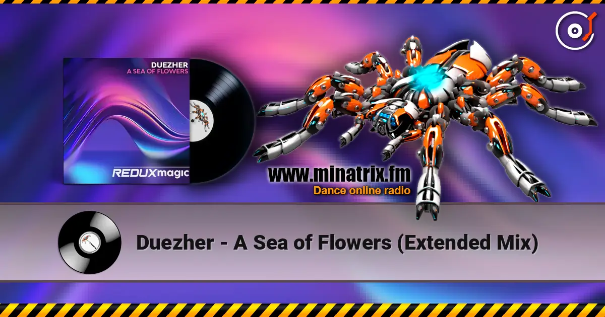 Duezher - A Sea of Flowers (Extended Mix) слушать онлайн в высоком качестве | Minatrix.FM