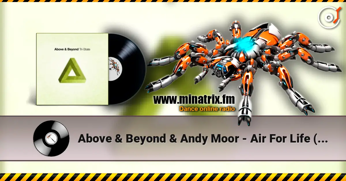 Above & Beyond & Andy Moor - Air For Life (Mixed) слушать онлайн в высоком качестве | Minatrix.FM