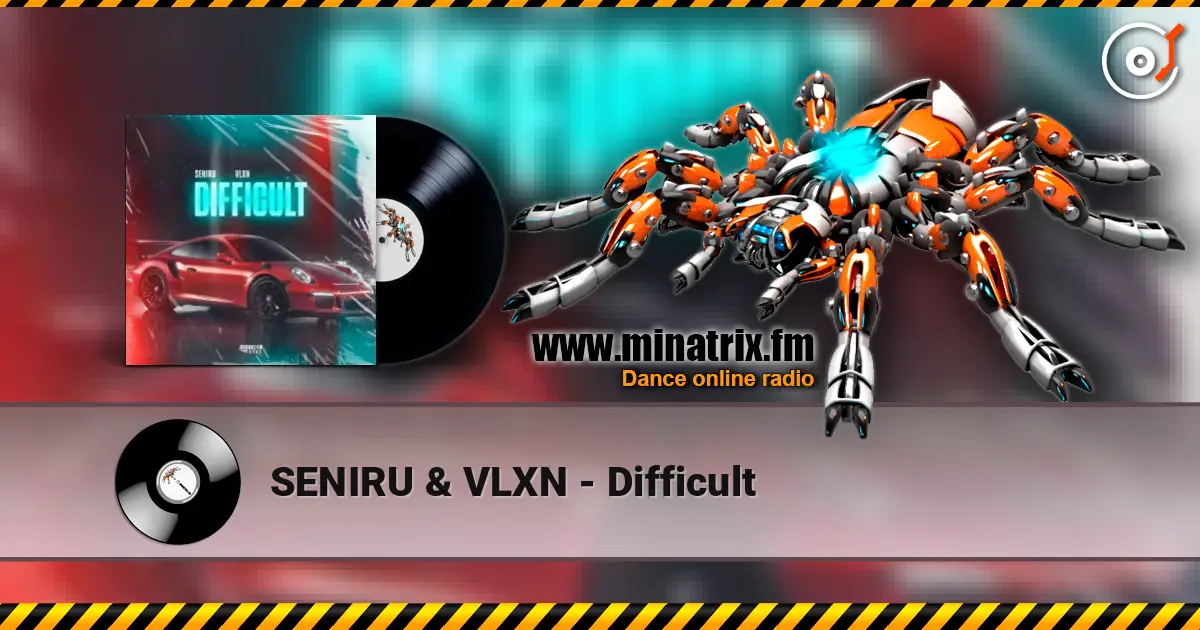 SENIRU & VLXN - Difficult слушать онлайн в высоком качестве | Minatrix.FM