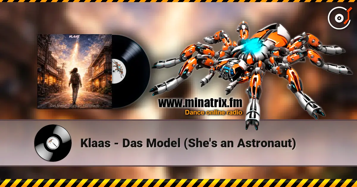 Klaas - Das Model (She's an Astronaut) escuchar en línea en alta calidad | Minatrix.FM