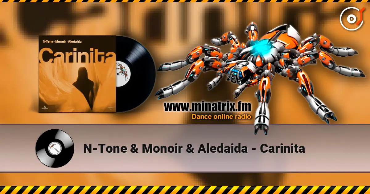 N-Tone & Monoir & Aledaida - Carinita слушать онлайн в высоком качестве | Minatrix.FM