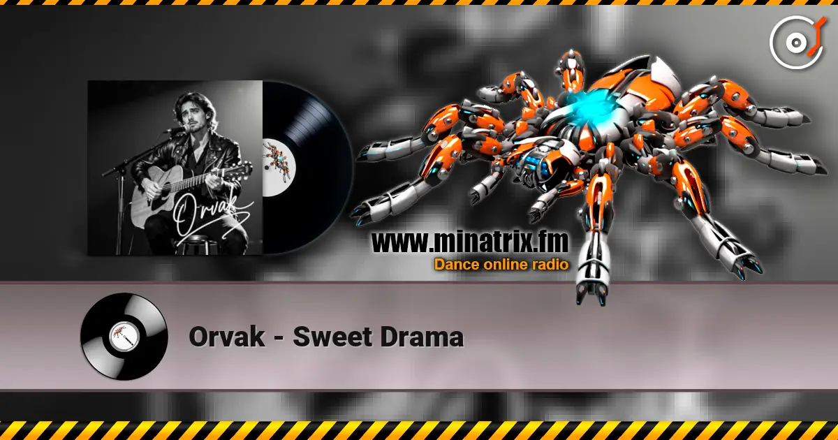 Orvak - Sweet Drama слушать онлайн в высоком качестве | Minatrix.FM
