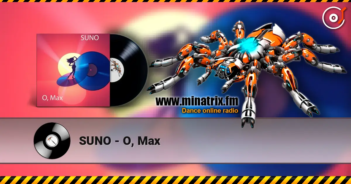 SUNO - O, Max слушать онлайн в высоком качестве | Minatrix.FM