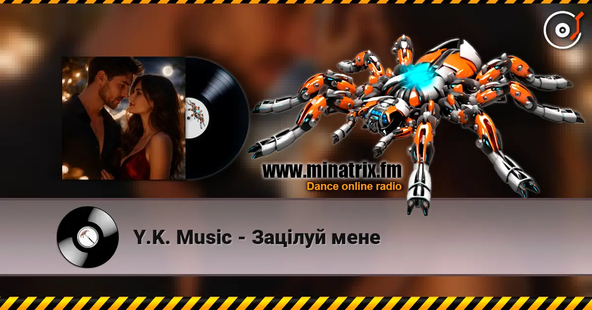 Y.K. Music - Зацілуй мене слушать онлайн в высоком качестве | Minatrix.FM