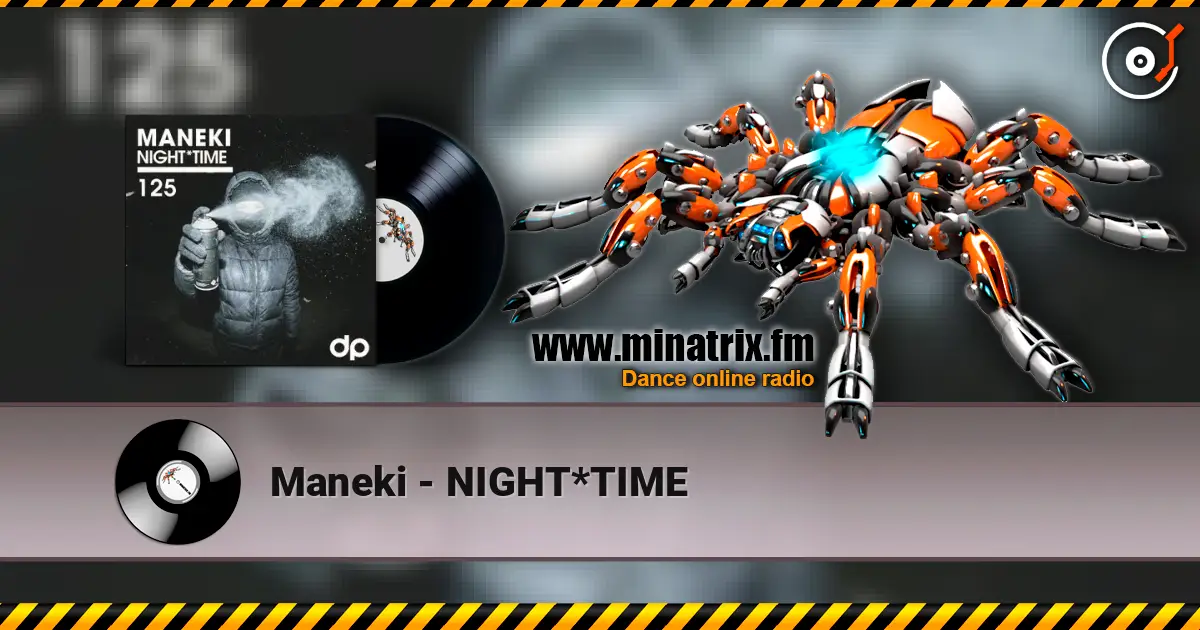 Maneki - NIGHT*TIME слушать онлайн в высоком качестве | Minatrix.FM