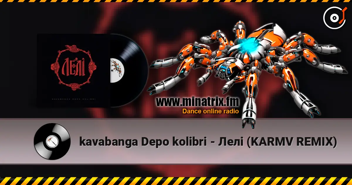 kavabanga Depo kolibri - Лелі (KARMV REMIX) слушать онлайн в высоком качестве | Minatrix.FM