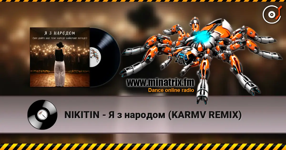 NIKITIN - Я з народом (KARMV REMIX) слушать онлайн в высоком качестве | Minatrix.FM