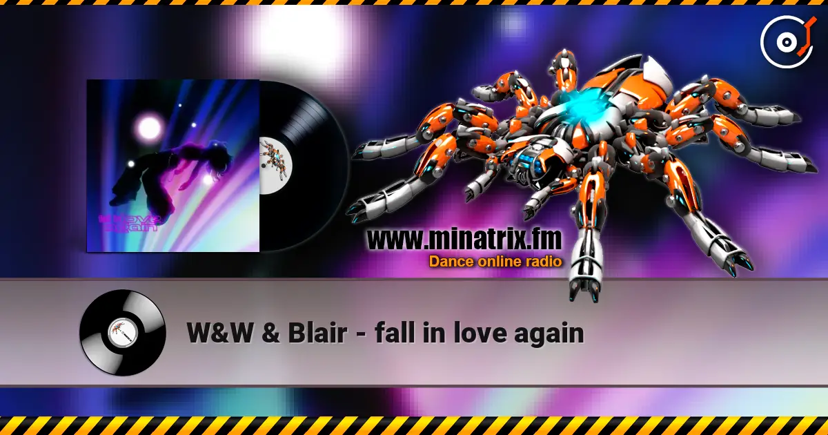 W&W & Blair - fall in love again écouter en ligne en haute qualité | Minatrix.FM